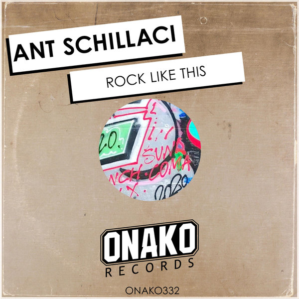 Ant Schillaci - Rock Like This