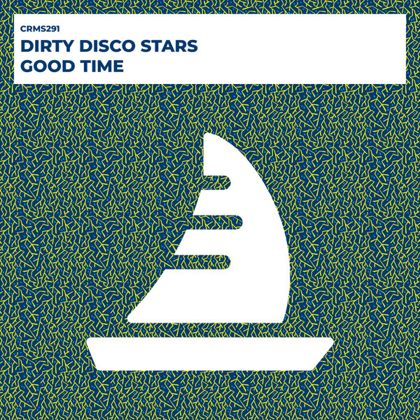 Dirty Disco Stars - Good Time