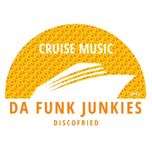 Da Funk Junkies - Discofried