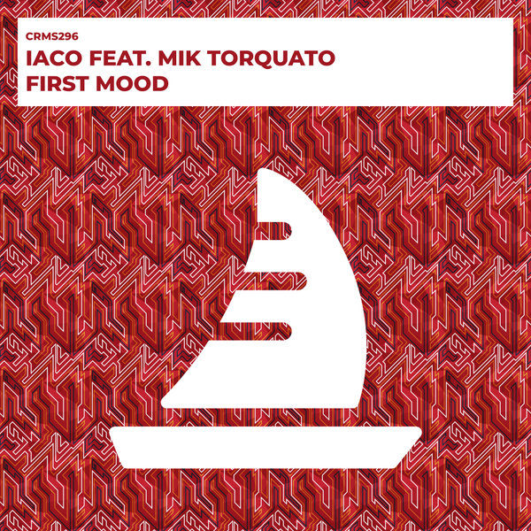 Iaco Feat. Mik Torquato - First Mood