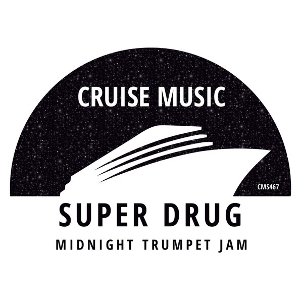 Super Drug - Midnight Trumpet Jam