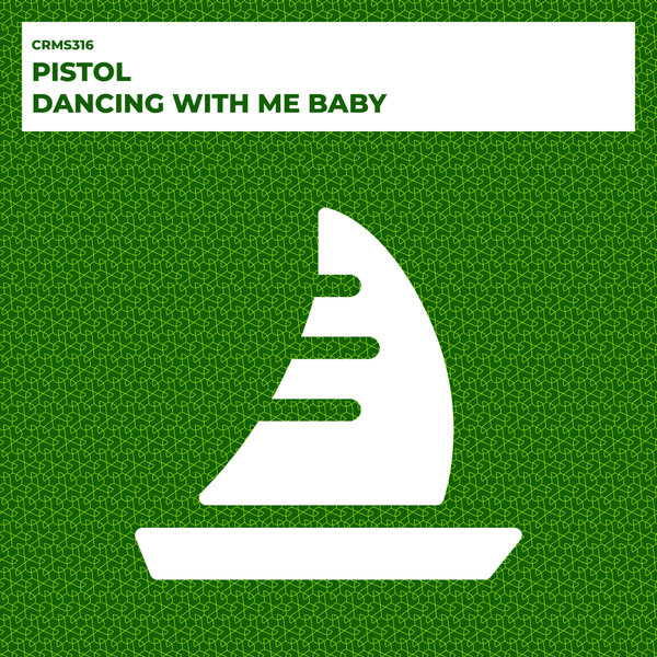 Pistol - Dancing With Me Baby