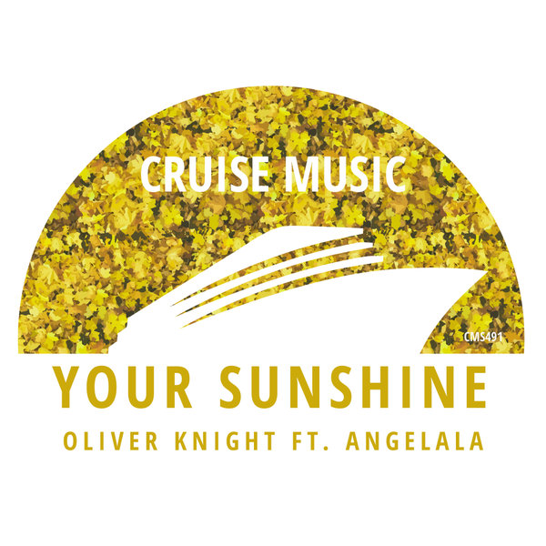 Oliver Knight, Angelala - Your Sunshine