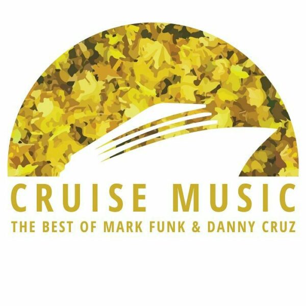 The Best Of Cruise Music Vol 1: Mark Funk & Danny Cruz - Limited transparent yellow vinyl 12"