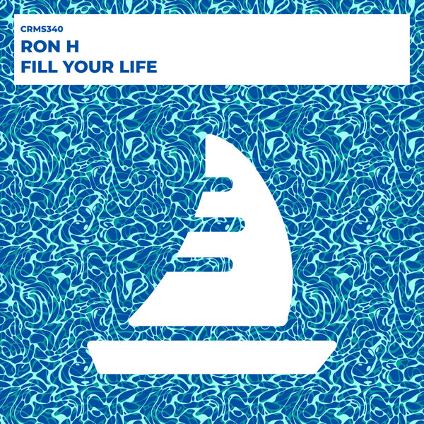 Ron H - Fill Your Life