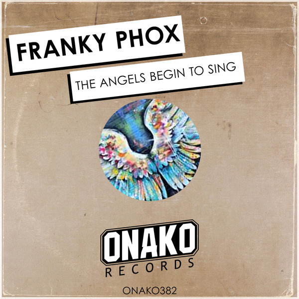 Franky Phox - The Angels Begin to Sing