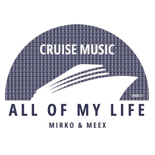 Mirko & Meex - All Of My Life