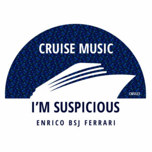 Enrico BSJ Ferrari - I'm Suspicious
