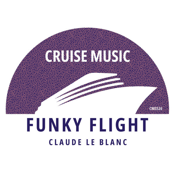 Claude Le Blanc - Funky Flight