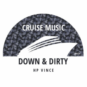 HP Vince - Down & Dirty