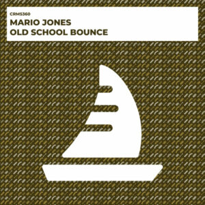 Mario Jones - Old School Bounce