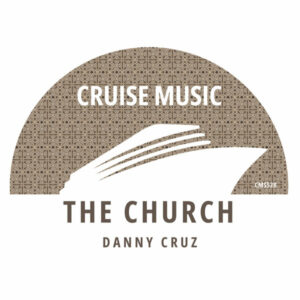 Danny Cruz - The Church