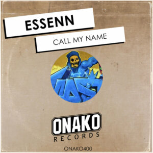 ESSENN - Call My Name