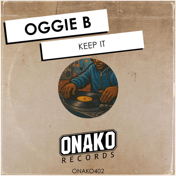 Oggie B - Keep It