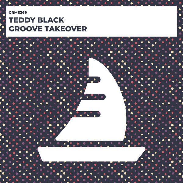 Teddy Black - Groove Takeover