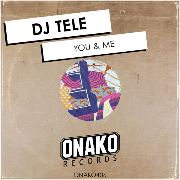 DJ Tele - You & Me