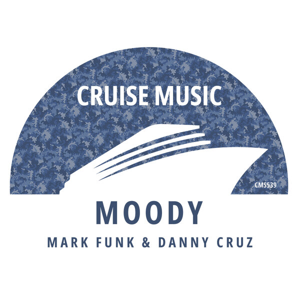 Mark Funk, Danny Cruz - Moody