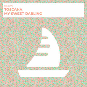 Toscana - My Sweet Darling