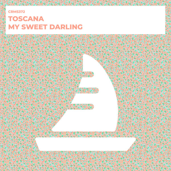 Toscana - My Sweet Darling