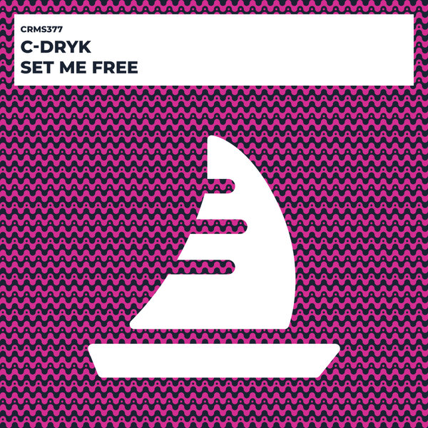 C-Dryk - Set Me Free