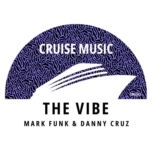 Mark Funk, Danny Cruz - The Vibe
