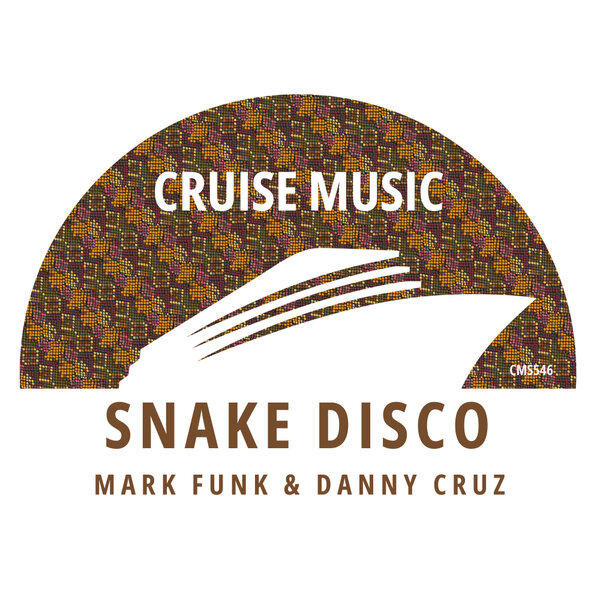 Mark Funk, Danny Cruz - Snake Disco