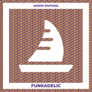 Akeem Raphael - Funkadelic