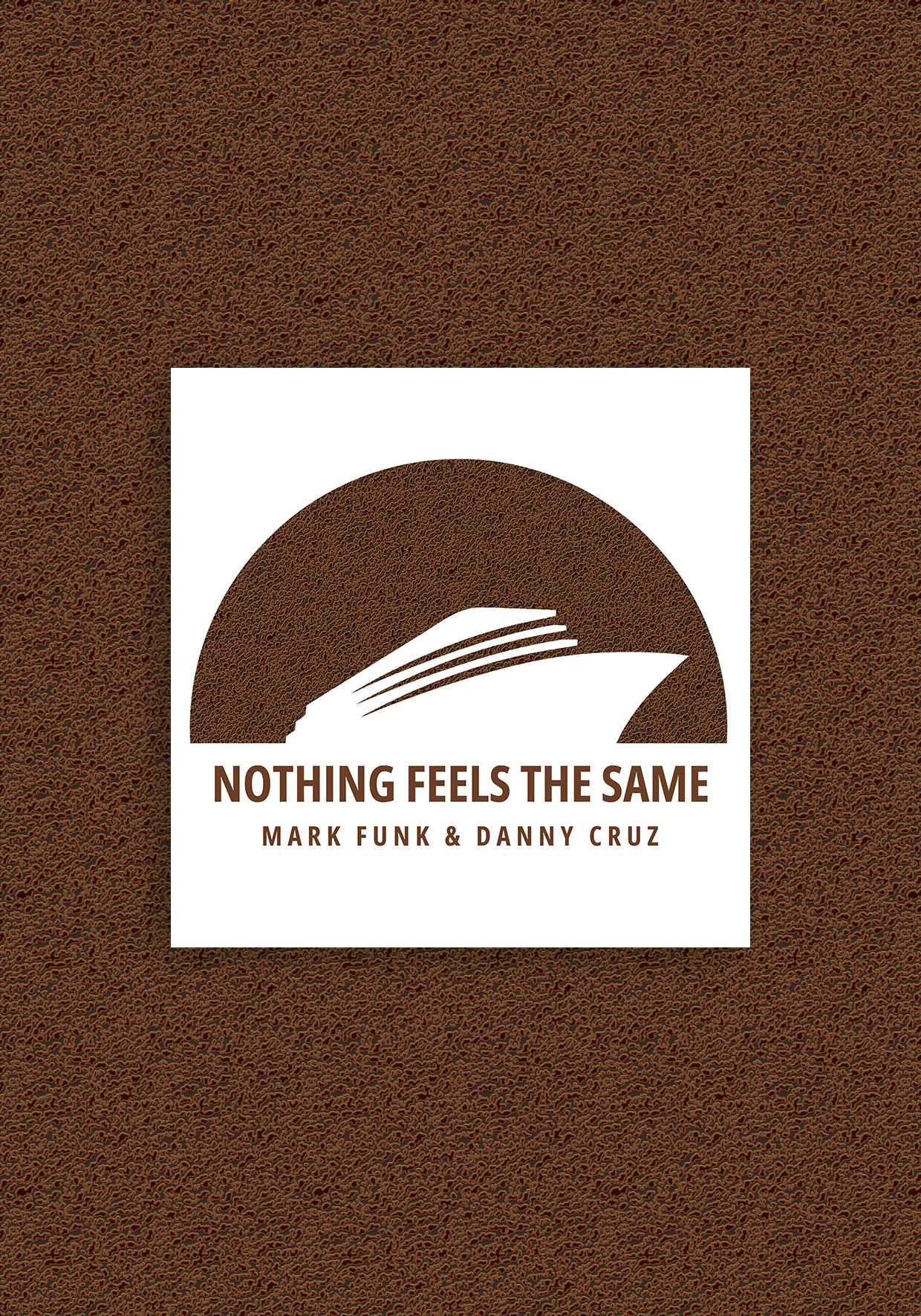 cms555 - Mark Funk & Danny-Cruz - Nothing Feels The Same