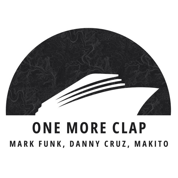 Mark Funk, Danny Cruz & Makito - One More Clap