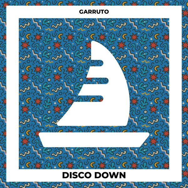 Garruto - Disco Down