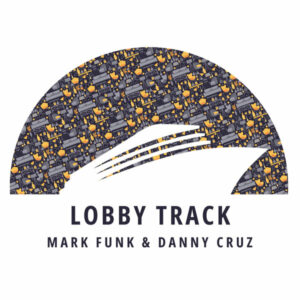 Mark Funk, Danny Cruz - Lobby Track