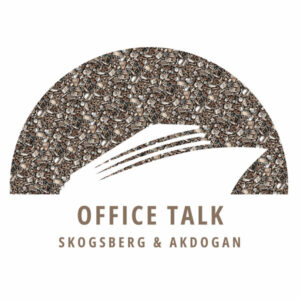 Skogsberg & Akdogan - Office Talk