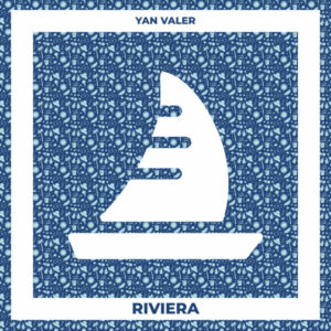 Yan Valer - Riviera
