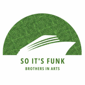 Brothers in Arts - So It's Funk