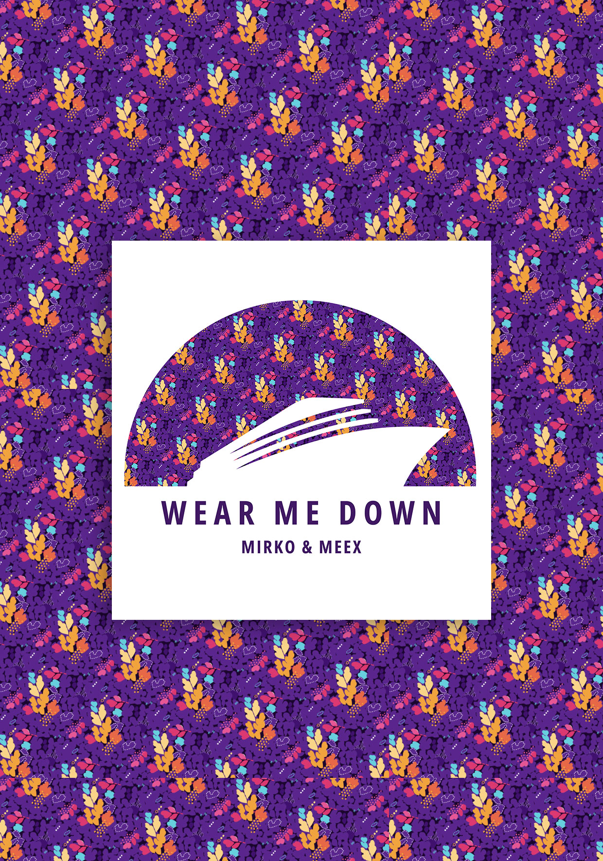 cms579 - Mirko & Meex - Wear Me Down