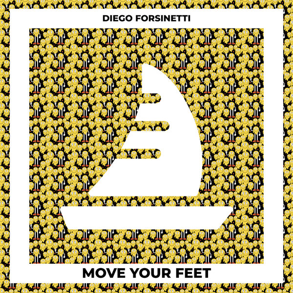 Diego Forsinetti - Move Your Feet