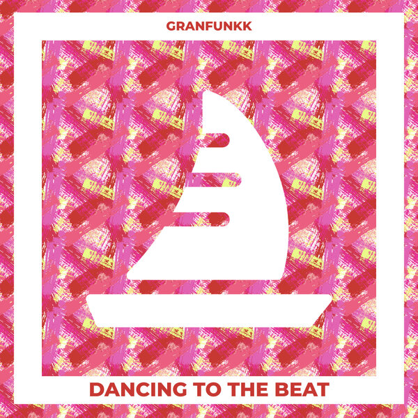 Granfunkk - Dancing To The Beat