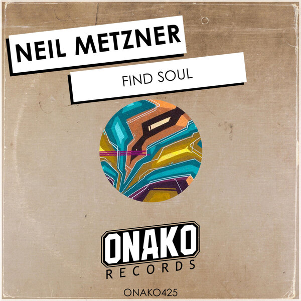 Neil Metzner - Find Soul