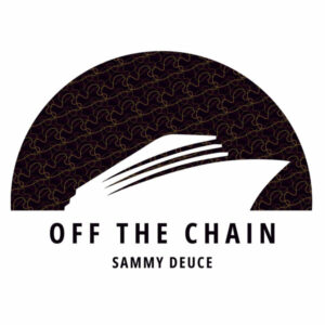 Sammy Deuce - Off The Chain