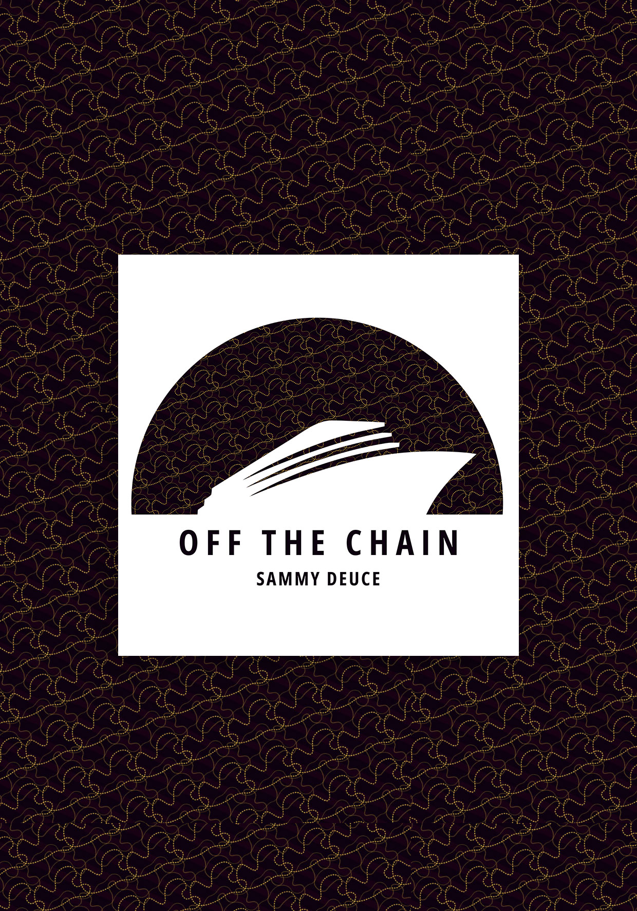 cms580 - Sammy Deuce - Off The Chain