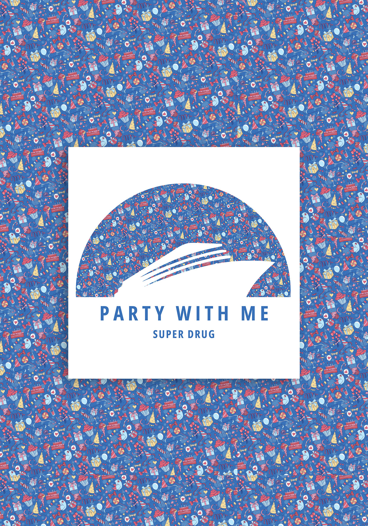 cms581 - Super Drug - Party With Me