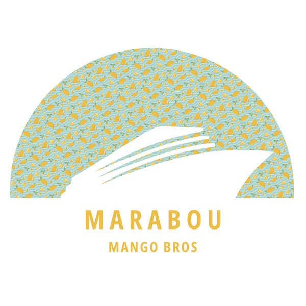 Mango Bros - Marabou