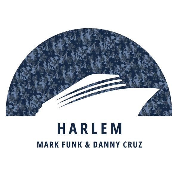 Mark Funk, Danny Cruz - Harlem