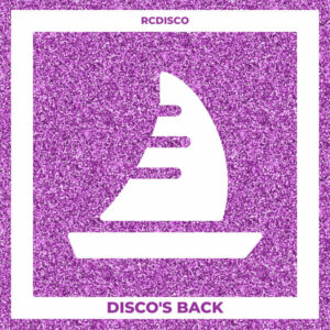 RCDisco - Disco's Back