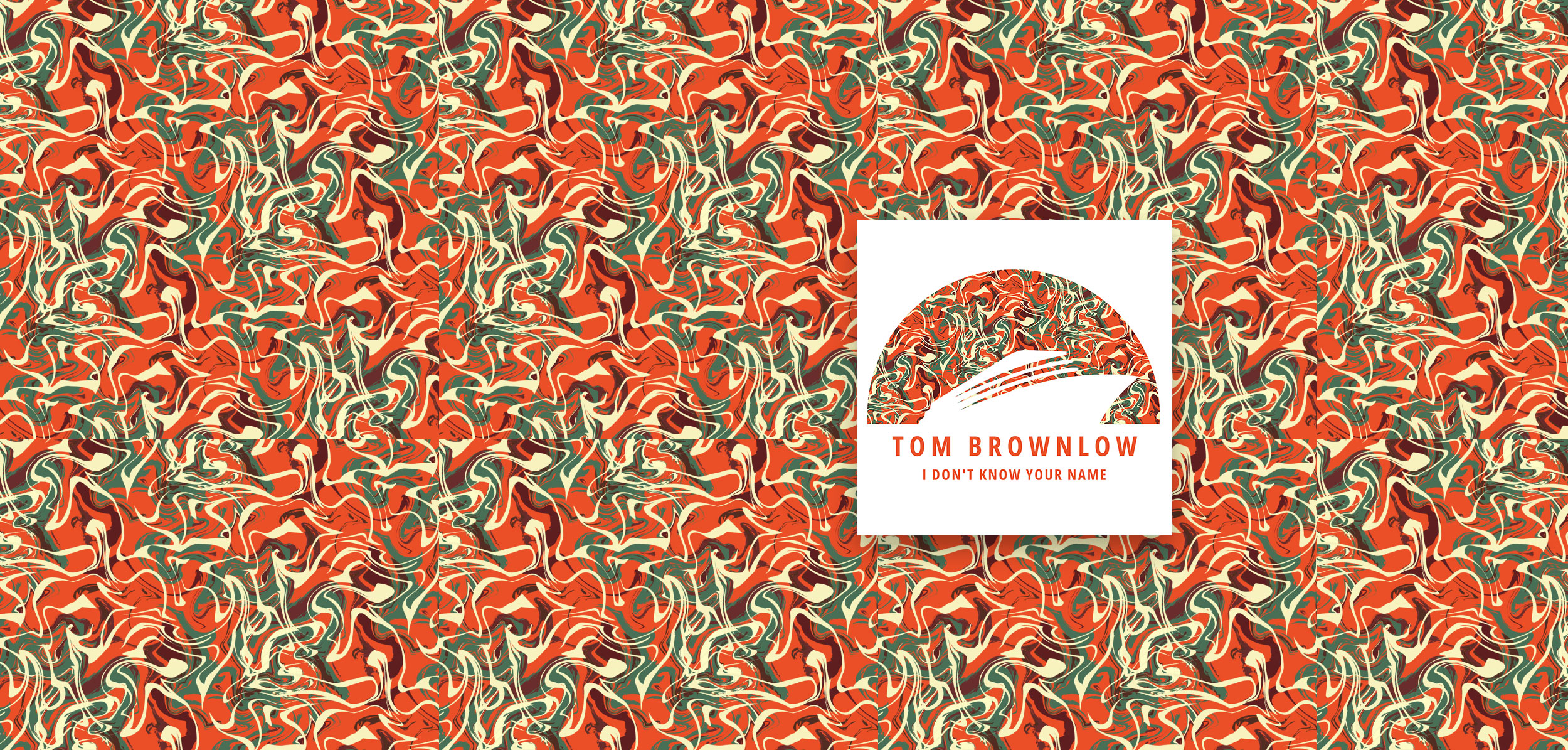 cms587 - Tom Brownlow - I Don't Know Your Name