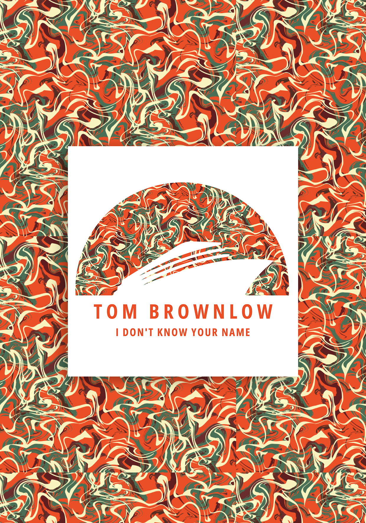 cms587 - Tom Brownlow - I Don't Know Your Name