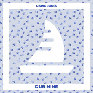 Mario Jones - Dub Nine